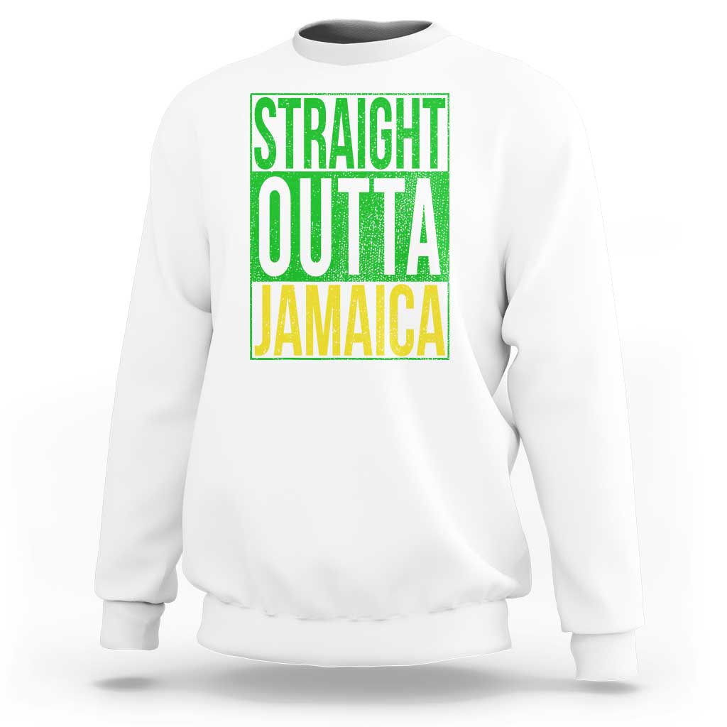 Straight Outta Jamaica Sweatshirt Cool Jamaican Travel Vacation - Wonder Print Shop