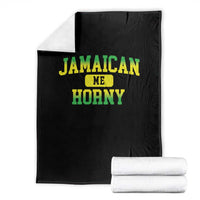 Jamaican Me Horny Throw Blanket Funny Caribbean Party - Wonder Print Shop