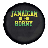 Jamaican Me Horny Spare Tire Cover Funny Caribbean Party - Wonder Print Shop