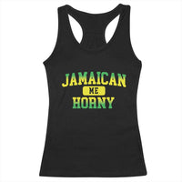 Jamaican Me Horny Racerback Tank Top Funny Caribbean Party - Wonder Print Shop