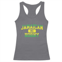 Jamaican Me Horny Racerback Tank Top Funny Caribbean Party - Wonder Print Shop