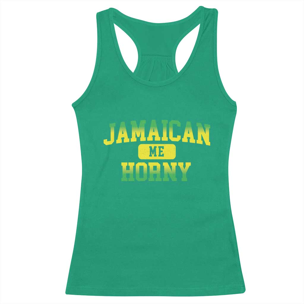 Jamaican Me Horny Racerback Tank Top Funny Caribbean Party - Wonder Print Shop