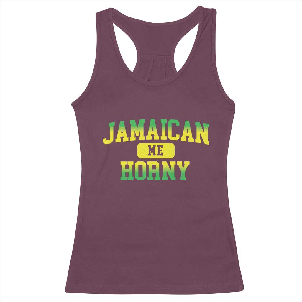 Jamaican Me Horny Racerback Tank Top Funny Caribbean Party - Wonder Print Shop