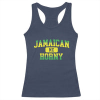 Jamaican Me Horny Racerback Tank Top Funny Caribbean Party - Wonder Print Shop