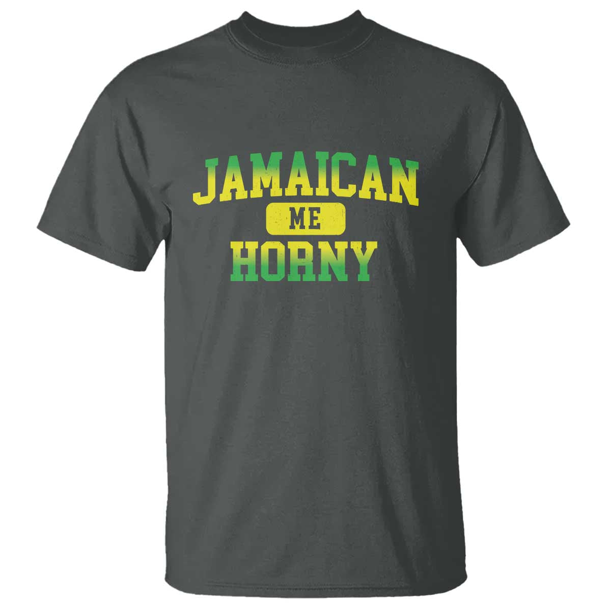 Jamaican Me Horny T Shirt Funny Caribbean Party - Wonder Print Shop