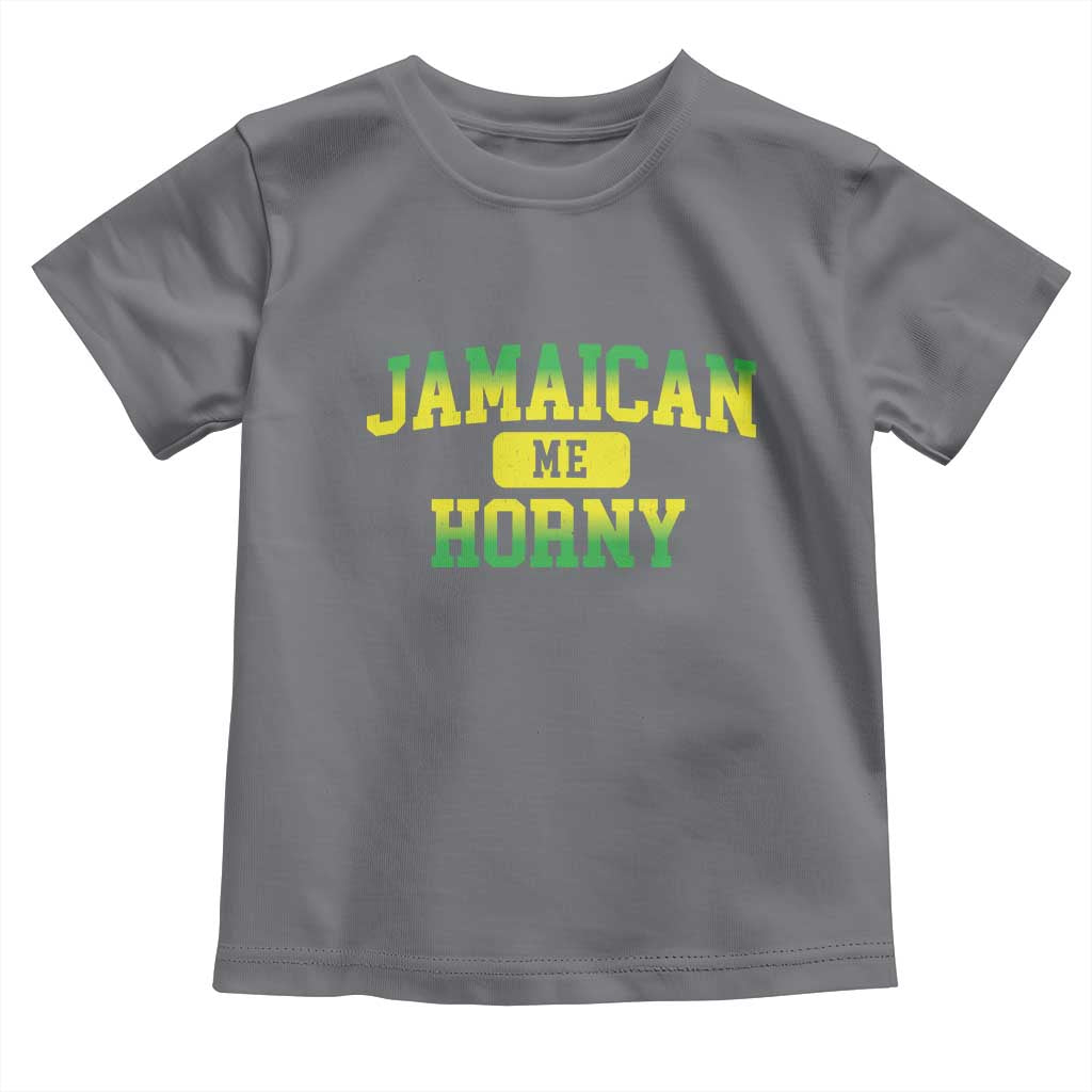 Jamaican Me Horny Toddler T Shirt Funny Caribbean Party - Wonder Print Shop