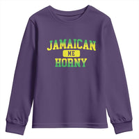 Jamaican Me Horny Youth Sweatshirt Funny Caribbean Party - Wonder Print Shop