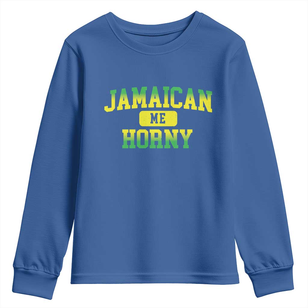 Jamaican Me Horny Youth Sweatshirt Funny Caribbean Party - Wonder Print Shop