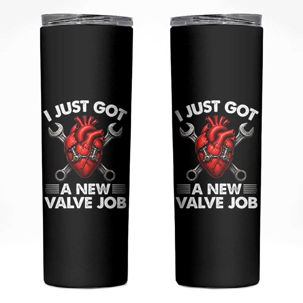 Cool Heart Surgery Survivor Skinny Tumbler Funny Valve Job Coronary Bypass Artery Open Heart Surgery