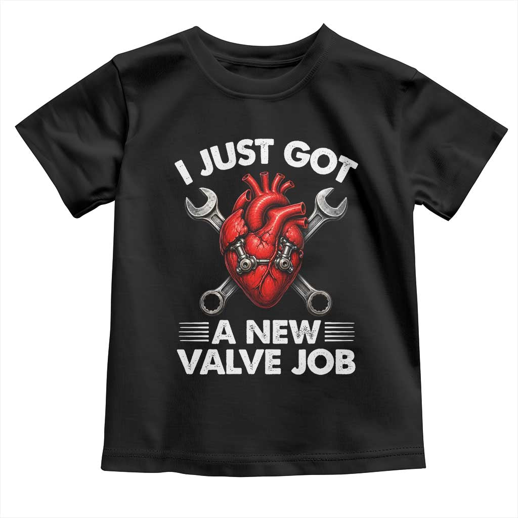 Cool Heart Surgery Survivor Toddler T Shirt Funny Valve Job Coronary Bypass Artery Open Heart Surgery
