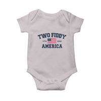 Two Fiddy USA 250th Anniversary Baby Onesie United States Flag July 4th 2026 1776 Patriotic Humor