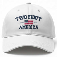 Two Fiddy USA 250th Anniversary Baseball Cap United States Flag July 4th 2026 1776 Patriotic Humor