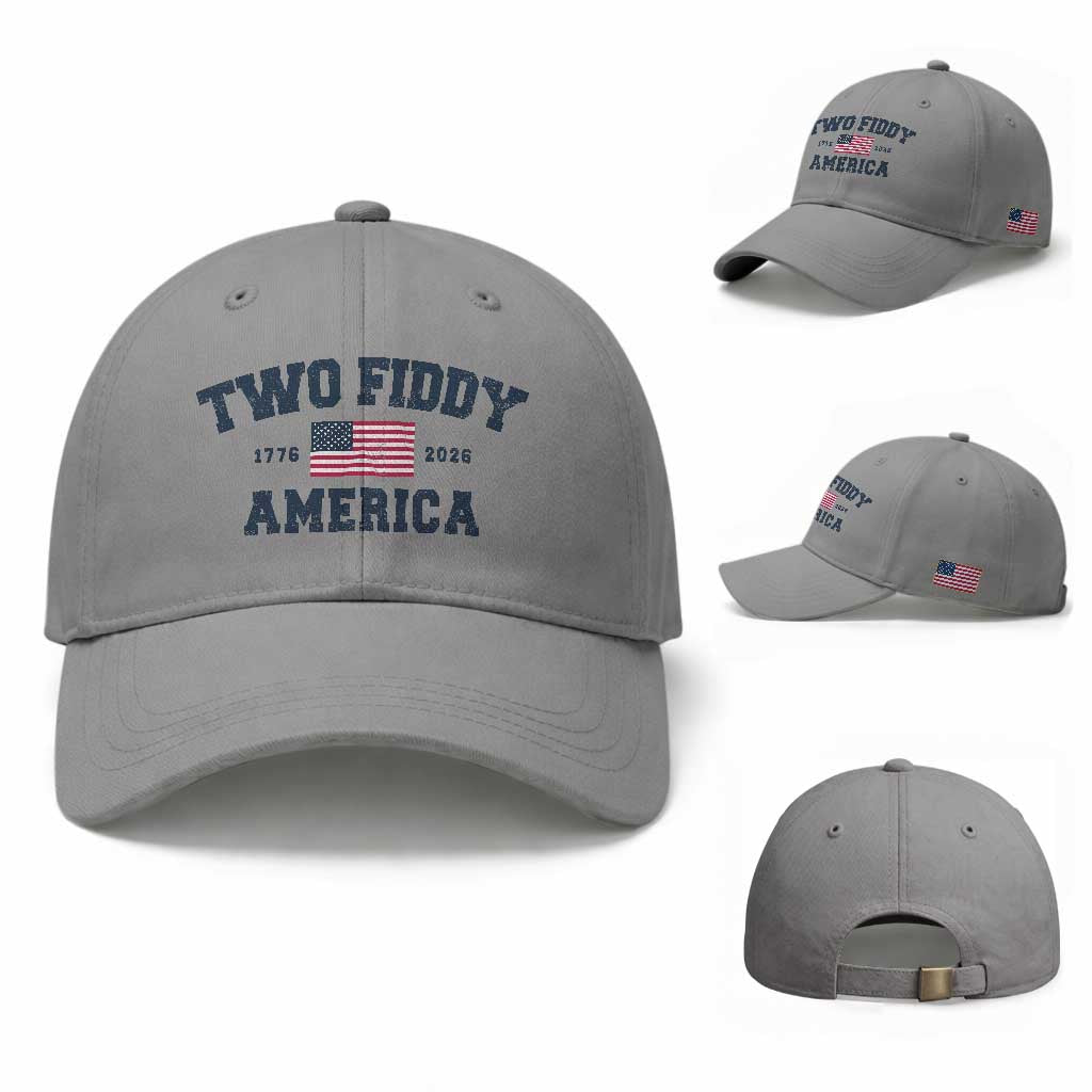 Two Fiddy USA 250th Anniversary Baseball Cap United States Flag July 4th 2026 1776 Patriotic Humor