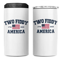 Two Fiddy USA 250th Anniversary 4 in 1 Can Cooler Tumbler United States Flag July 4th 2026 1776 Patriotic Humor