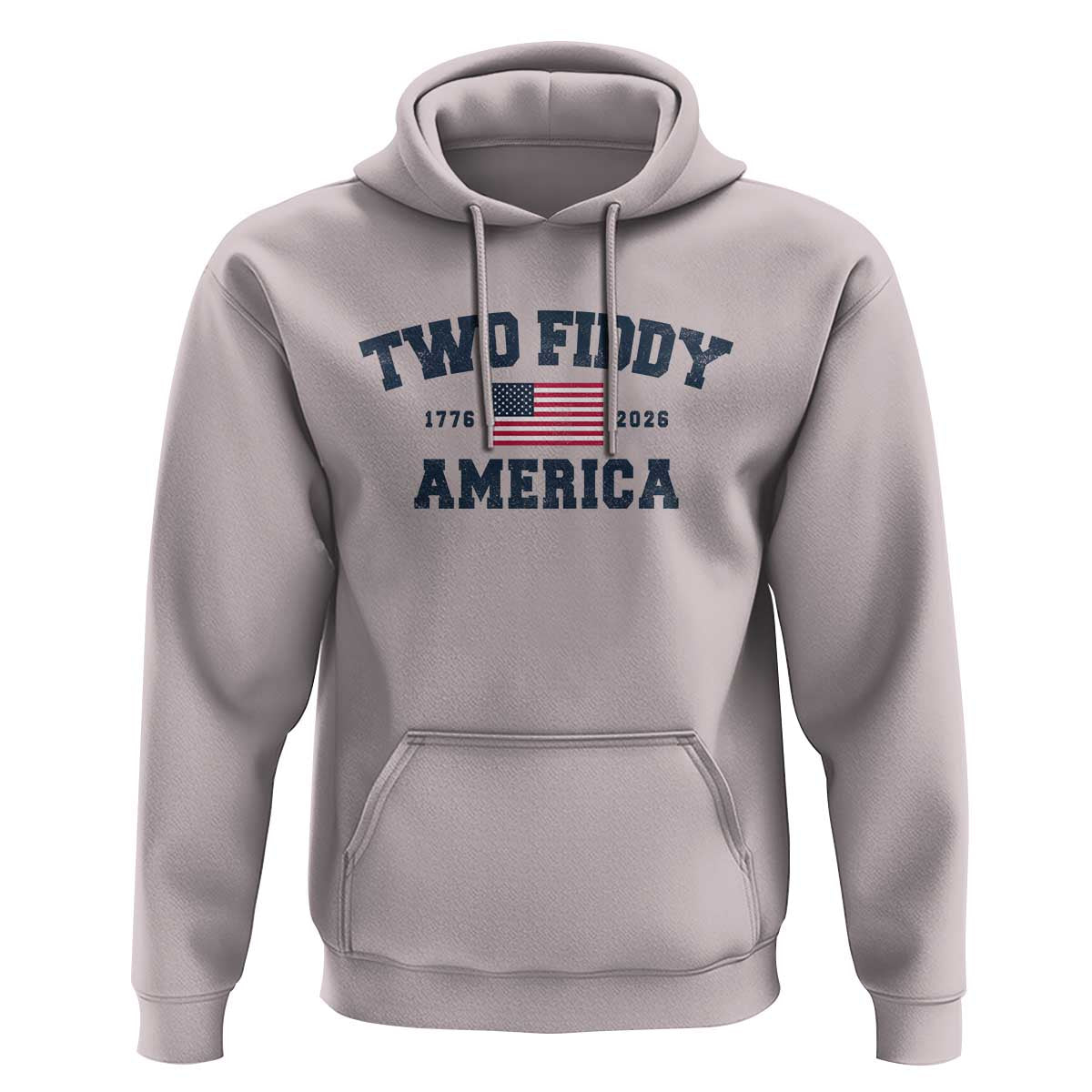 Two Fiddy USA 250th Anniversary Hoodie United States Flag July 4th 2026 1776 Patriotic Humor