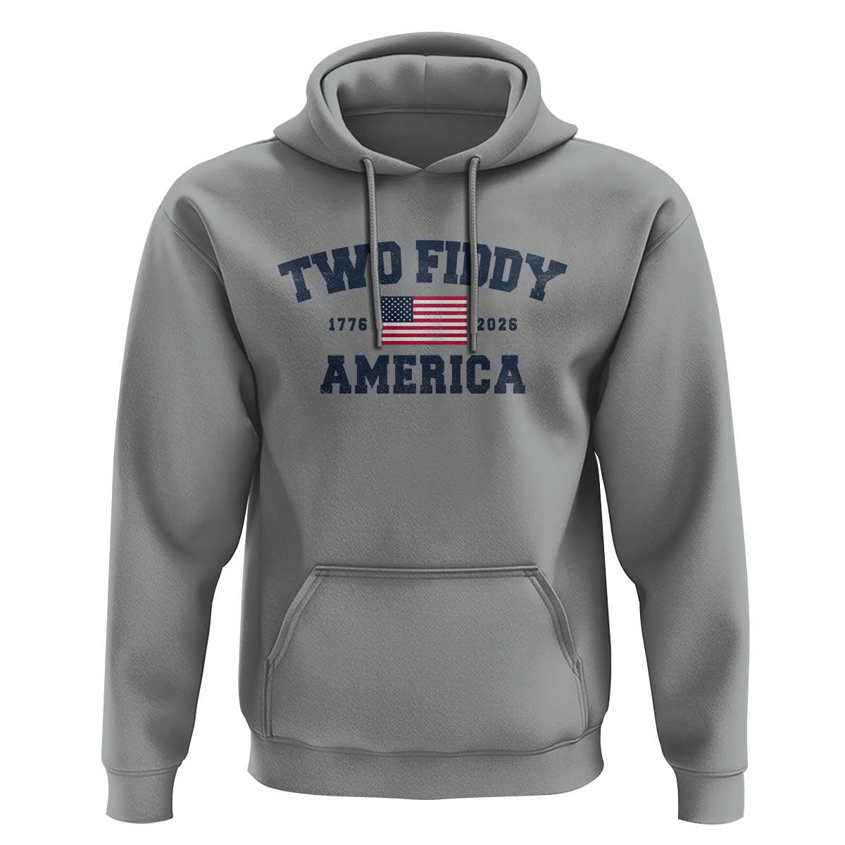 Two Fiddy USA 250th Anniversary Hoodie United States Flag July 4th 2026 1776 Patriotic Humor