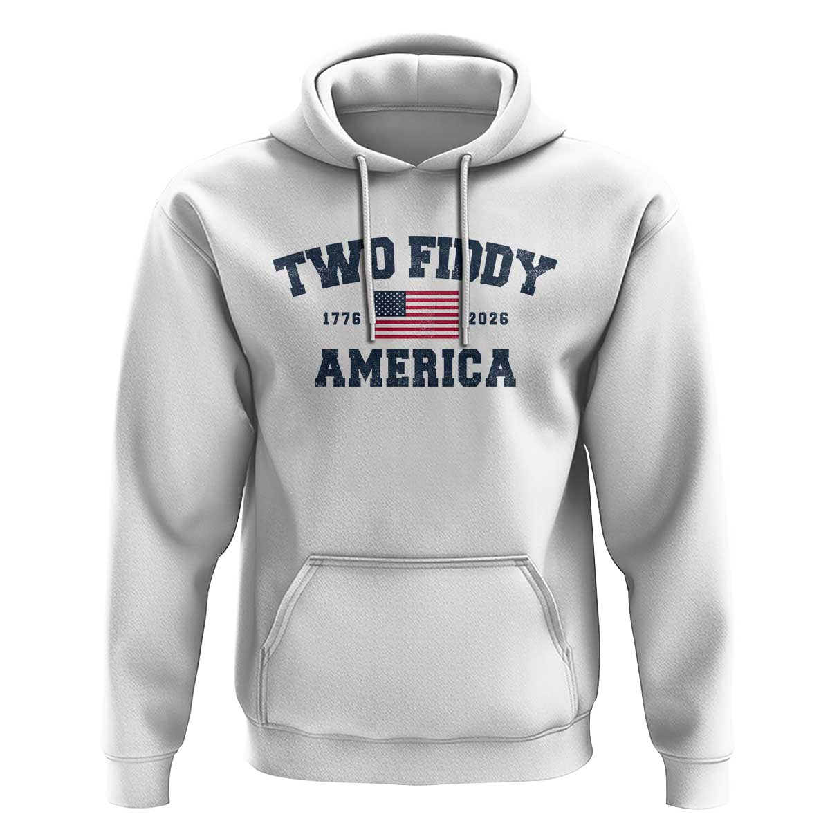 Two Fiddy USA 250th Anniversary Hoodie United States Flag July 4th 2026 1776 Patriotic Humor