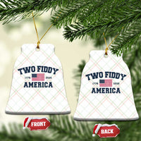 Two Fiddy USA 250th Anniversary Ceramic Ornament United States Flag July 4th 2026 1776 Patriotic Humor