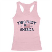 Two Fiddy USA 250th Anniversary Racerback Tank Top United States Flag July 4th 2026 1776 Patriotic Humor