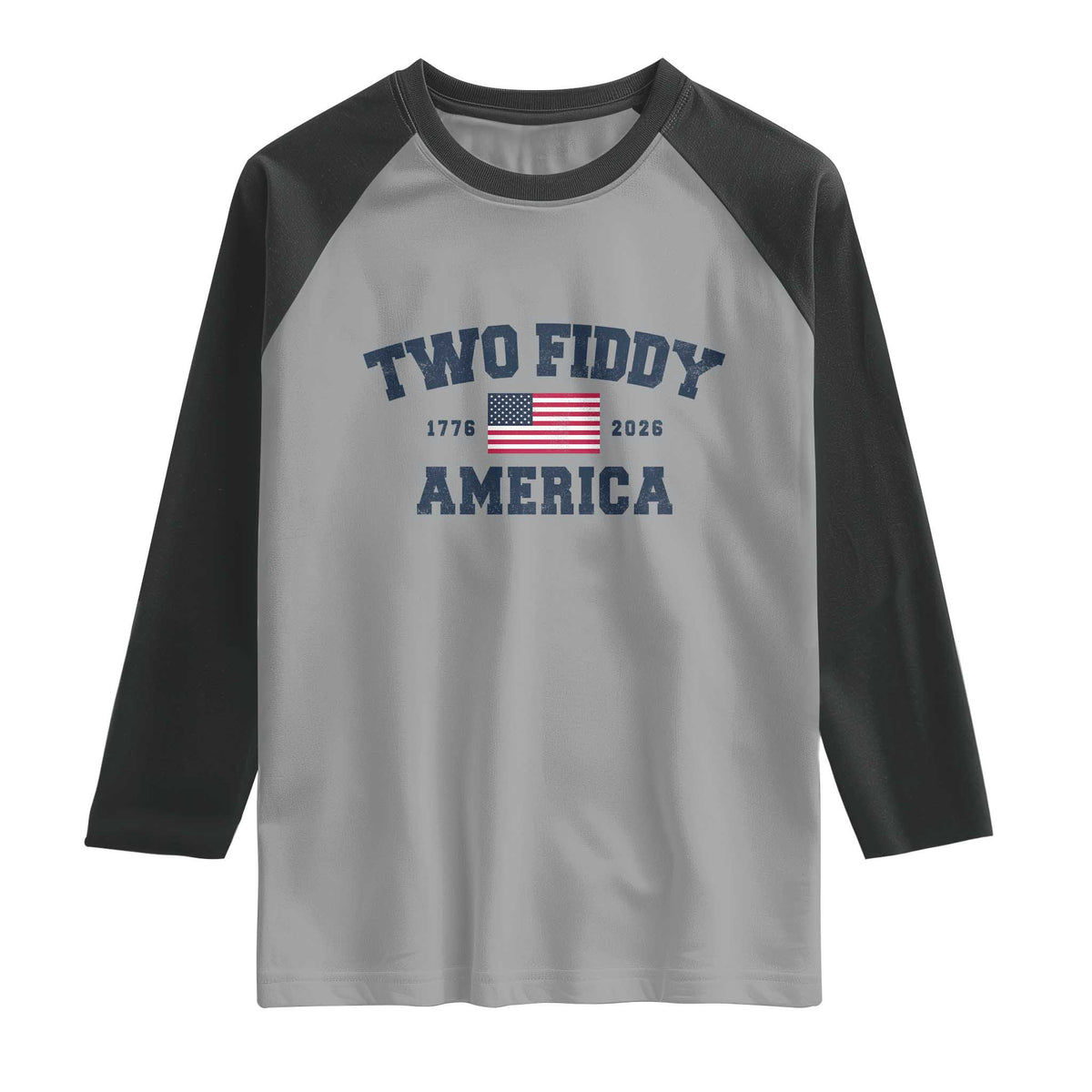 Two Fiddy USA 250th Anniversary Raglan Shirt United States Flag July 4th 2026 1776 Patriotic Humor