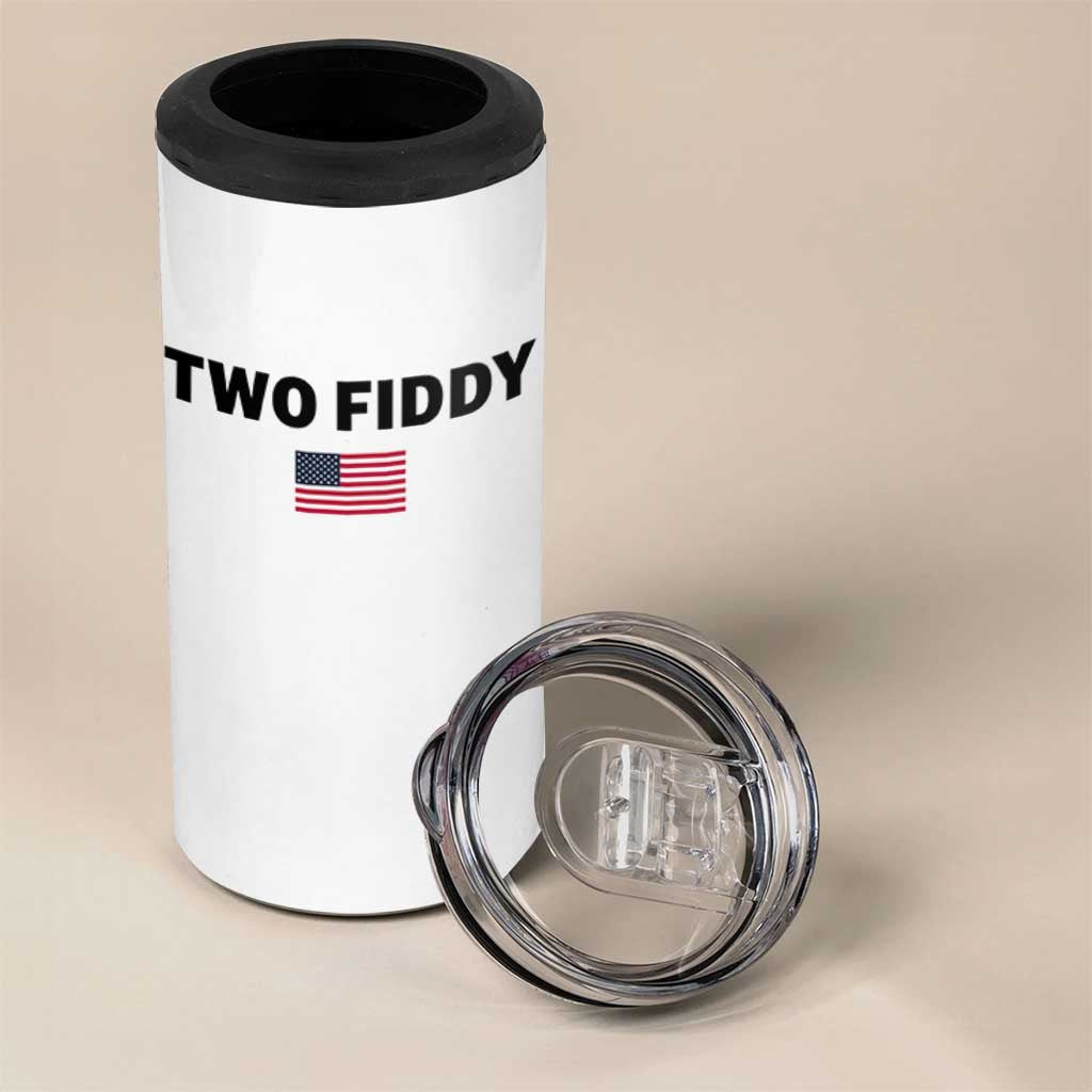 Two Fiddy American Flag 4 in 1 Can Cooler Tumbler Funny 250th America Celebration Patriotic Graphic