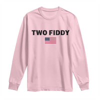 Two Fiddy American Flag Long Sleeve Shirt Funny 250th America Celebration Patriotic Graphic