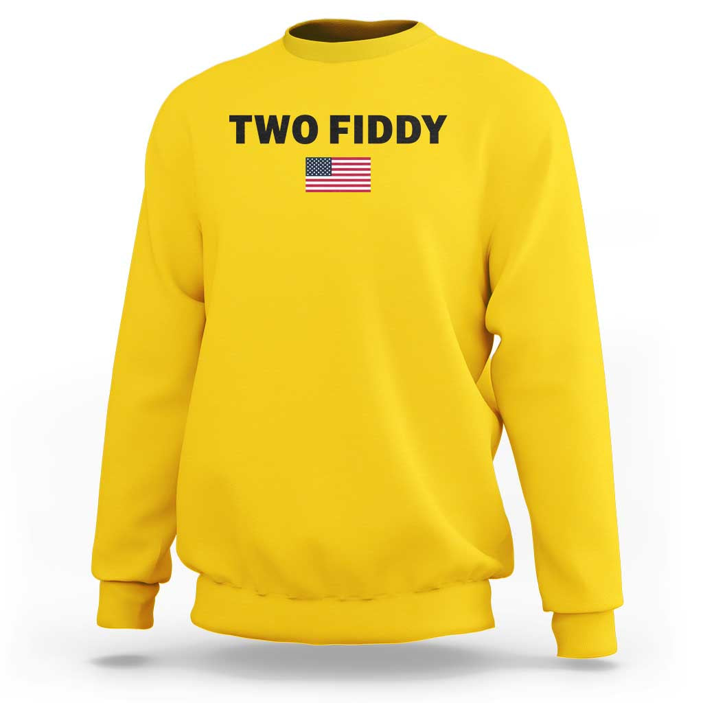 Two Fiddy American Flag Sweatshirt Funny 250th America Celebration Patriotic Graphic