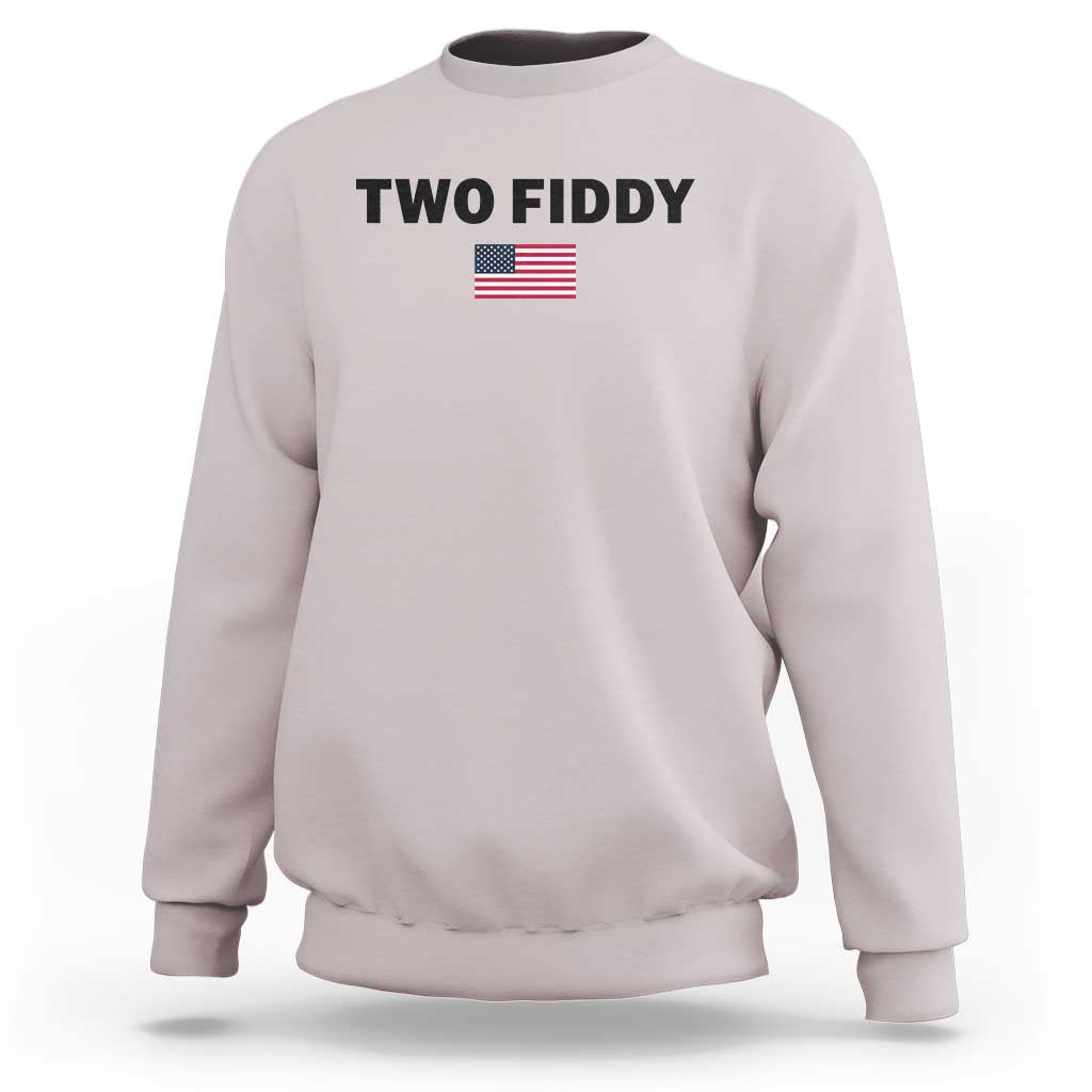 Two Fiddy American Flag Sweatshirt Funny 250th America Celebration Patriotic Graphic