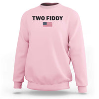 Two Fiddy American Flag Sweatshirt Funny 250th America Celebration Patriotic Graphic