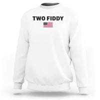 Two Fiddy American Flag Sweatshirt Funny 250th America Celebration Patriotic Graphic