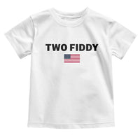 Two Fiddy American Flag Toddler T Shirt Funny 250th America Celebration Patriotic Graphic
