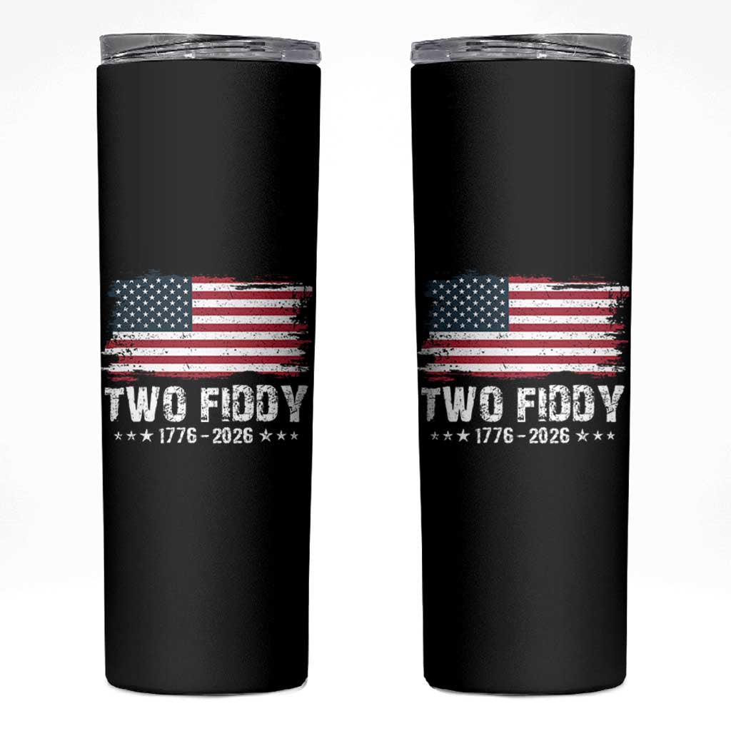 Two Fiddy USA 250th Anniversary Skinny Tumbler Vintage American Flag Patriotic Humor