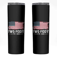 Two Fiddy USA 250th Anniversary Skinny Tumbler Vintage American Flag Patriotic Humor