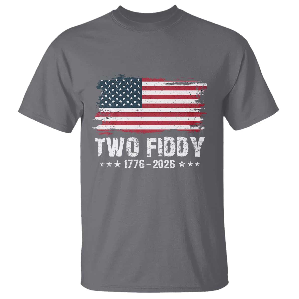 Two Fiddy USA 250th Anniversary T Shirt Vintage American Flag Patriotic Humor