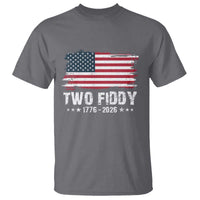 Two Fiddy USA 250th Anniversary T Shirt Vintage American Flag Patriotic Humor
