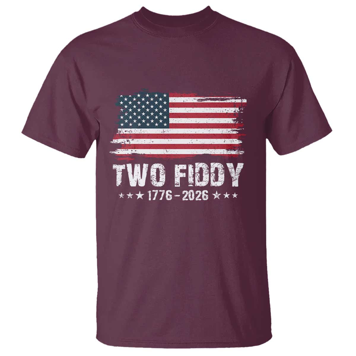 Two Fiddy USA 250th Anniversary T Shirt Vintage American Flag Patriotic Humor