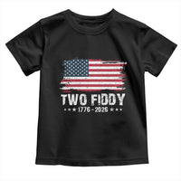 Two Fiddy USA 250th Anniversary Toddler T Shirt Vintage American Flag Patriotic Humor