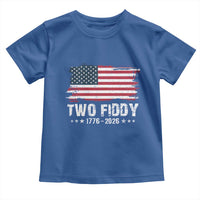 Two Fiddy USA 250th Anniversary Toddler T Shirt Vintage American Flag Patriotic Humor