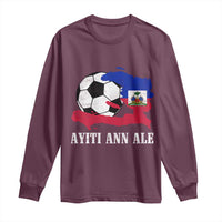 Ayiti Ann Ale Haiti Soccer Long Sleeve Shirt Haitian Football Fan Pride Flag Graphic Caribbean Sports