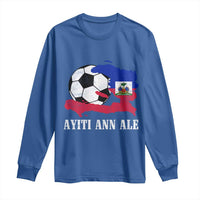 Ayiti Ann Ale Haiti Soccer Long Sleeve Shirt Haitian Football Fan Pride Flag Graphic Caribbean Sports
