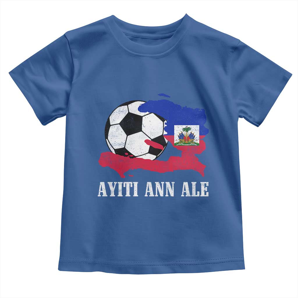 Ayiti Ann Ale Haiti Soccer Toddler T Shirt Haitian Football Fan Pride Flag Graphic Caribbean Sports