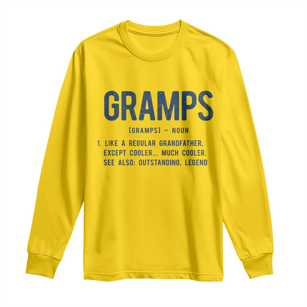 Grandpa Gift For Gramps Long Sleeve Shirt Fathers Day Birthday Gift Idea