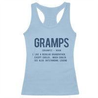 Grandpa Gift For Gramps Racerback Tank Top Fathers Day Birthday Gift Idea