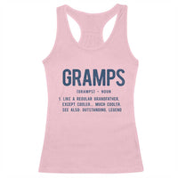 Grandpa Gift For Gramps Racerback Tank Top Fathers Day Birthday Gift Idea