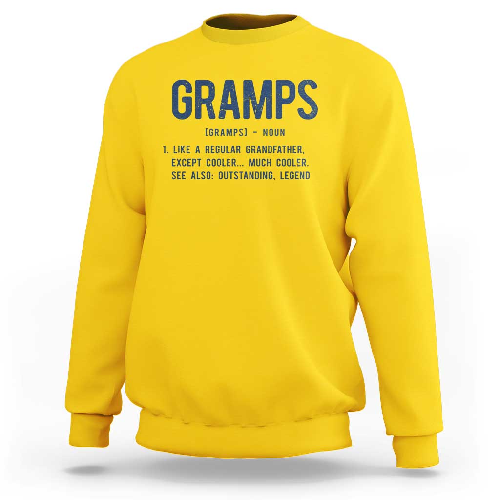 Grandpa Gift For Gramps Sweatshirt Fathers Day Birthday Gift Idea