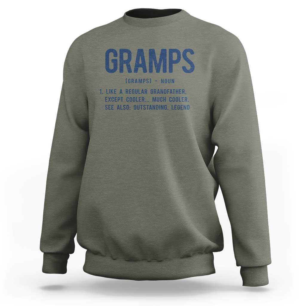 Grandpa Gift For Gramps Sweatshirt Fathers Day Birthday Gift Idea
