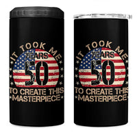 50th Birthday 4 in 1 Can Cooler Tumbler It Took Me 50 Years To Create This Masterpiece Vintage American Flag