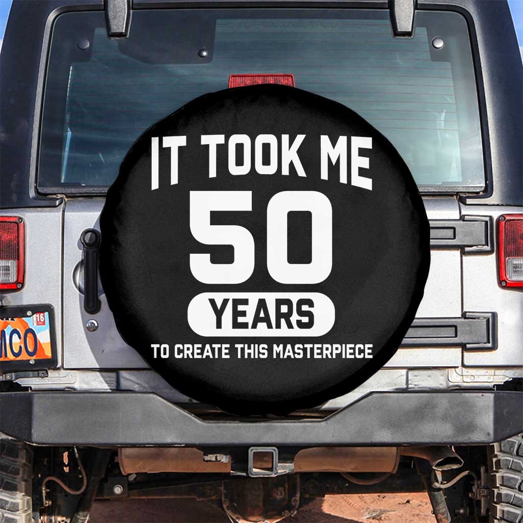 50th Birthday Spare Tire Cover To Create This Masterpiece 50 Year Old Gift