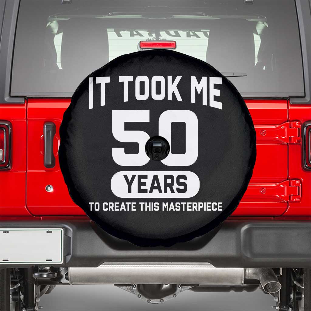 50th Birthday Spare Tire Cover To Create This Masterpiece 50 Year Old Gift