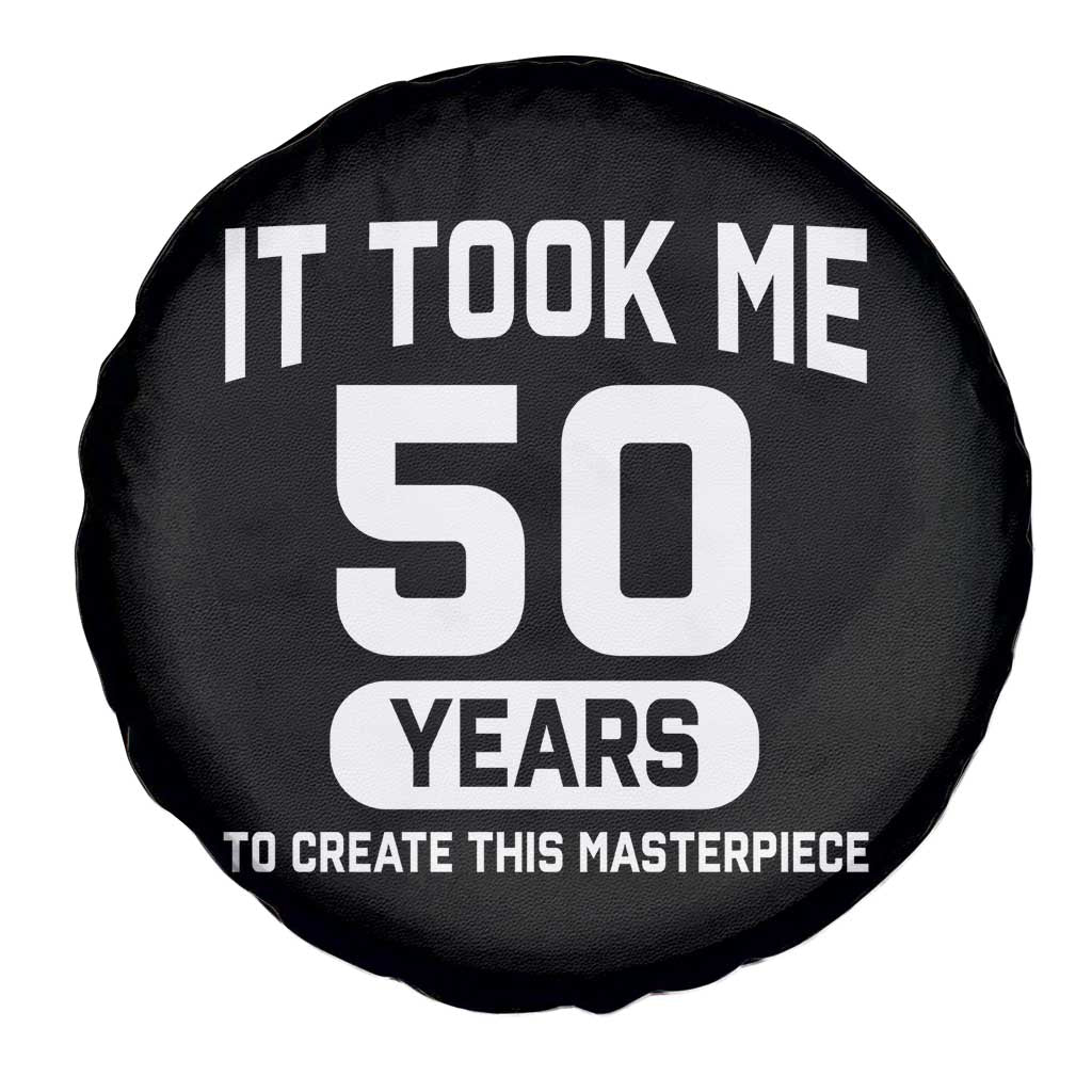 50th Birthday Spare Tire Cover To Create This Masterpiece 50 Year Old Gift
